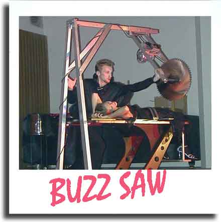 BUZZ SAW ILLUSION
