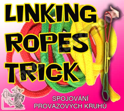 LINKING ROPES TRICK