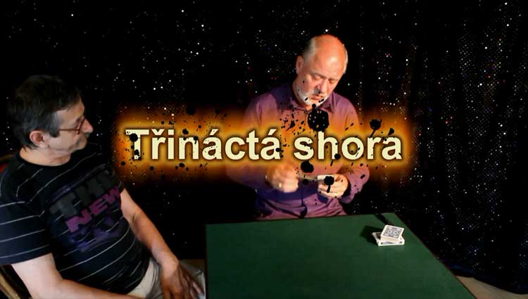 TŘINÁCTÁ SHORA - video ke stažení