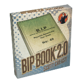BIP Book 2.0 by Scott Creasey