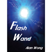Flash Wand by Alan Wong - Trick