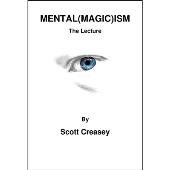 Mental(Magic)ism by Scott Creasey  - eBook DOWNLOAD