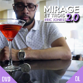 Mirage Et Trois 2.0 by Eric Jones and Lost Art Magic  - Video DOWNLOAD