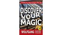 Discover Your Magic by Wolfgang Riebe eBook DOWNLOAD