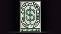 The Balloon Busker's Ultimate Guide to Making Money by Jay Collen