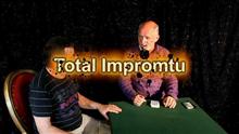 TOTAL IMPROPTU