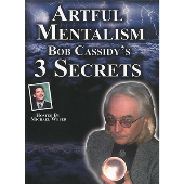 Artful Mentalism: Bob Cassidy's 3 Secrets - AUDIO DOWNLOAD