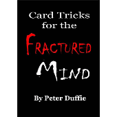 Card Tricks for the Fractured Mind by Peter Duffie eBook DOWNLOAD