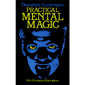 Practical Mental Magic by Theodore Annemann - Book
