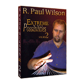 Extreme Possibilities - Volume 2 by R. Paul Wilson video DOWNLOAD